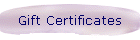Gift Certificates